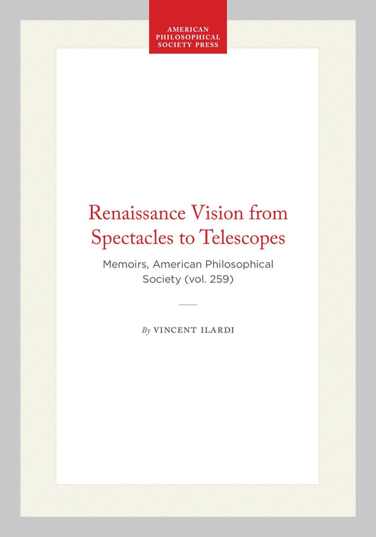 Renaissance Vision from Spectacles to Telescopes