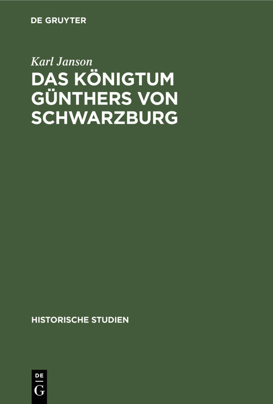 Das Königtum Günthers von Schwarzburg