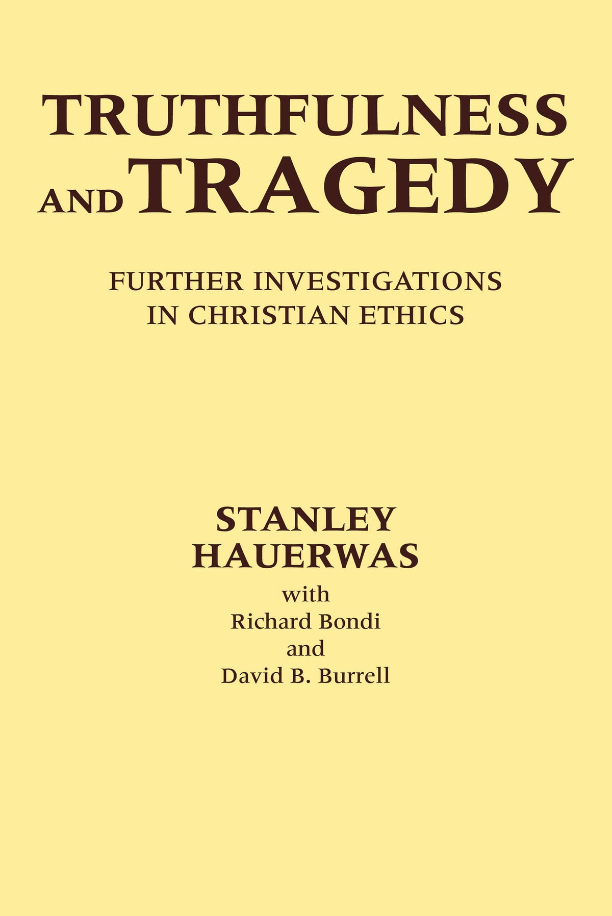 Cover image for Truthfulness and Tragedy ISBN 9780268088156