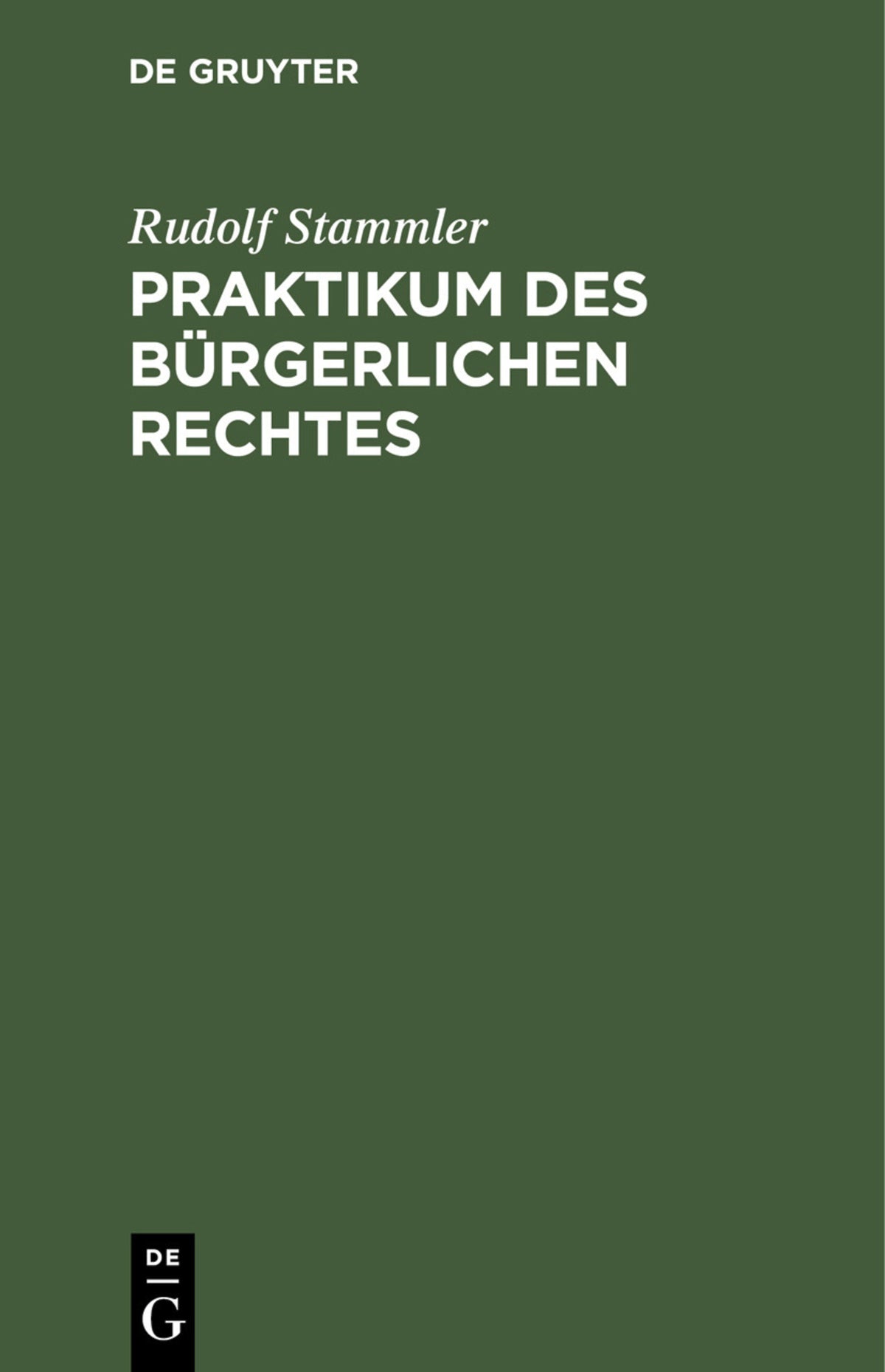 Cover image for Praktikum des bürgerlichen Rechtes ISBN 9783112349816