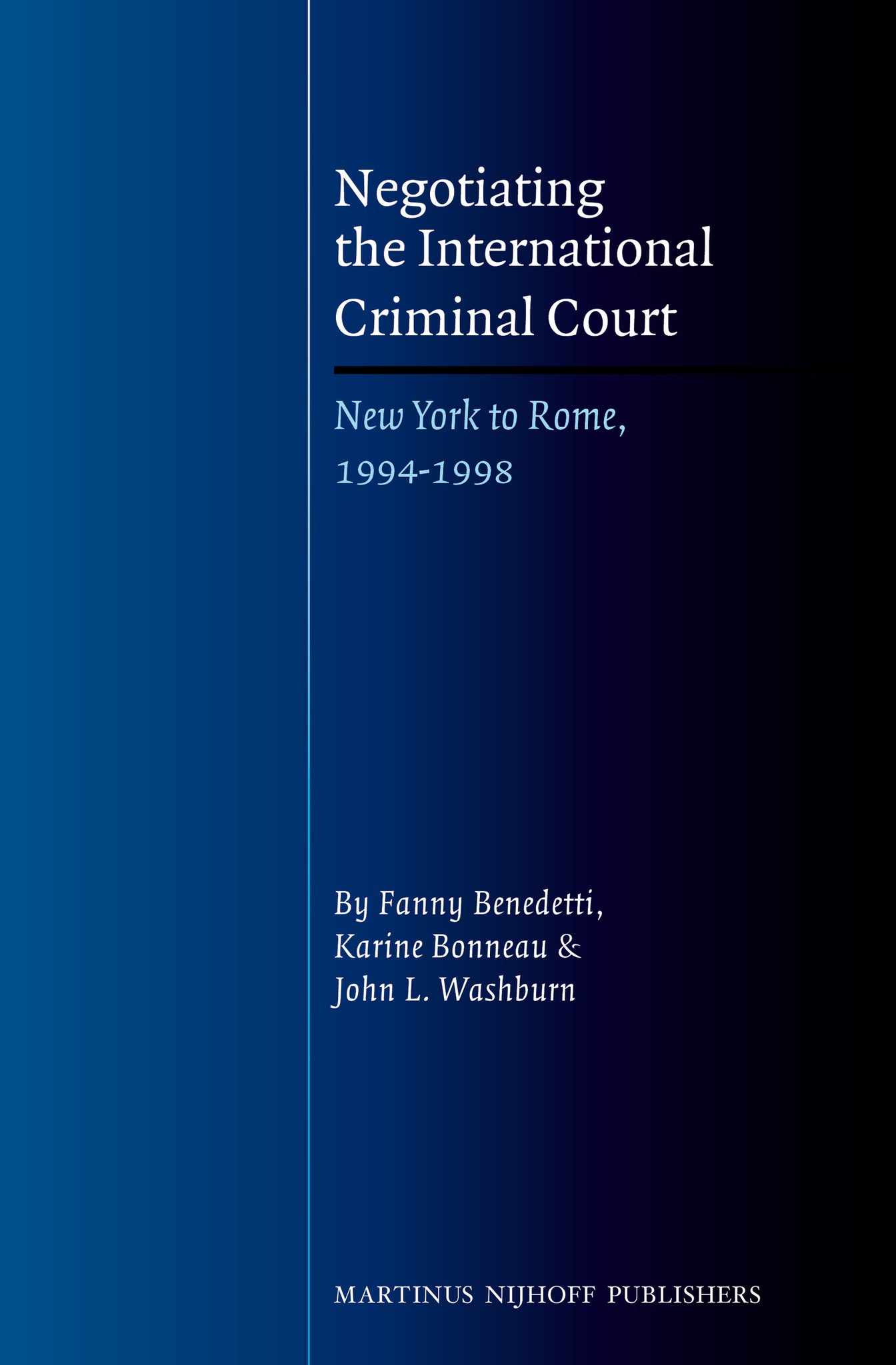 Negotiating the International Criminal Court