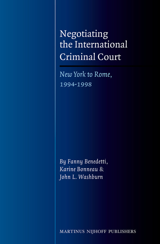 Negotiating the International Criminal Court