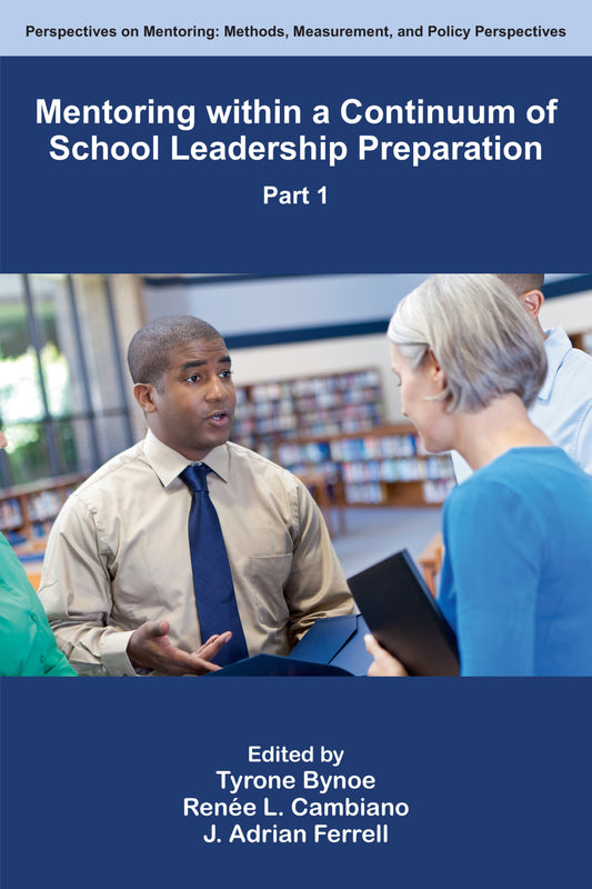 Mentoring within a Continuum of School Leadership Preparation, Part 1