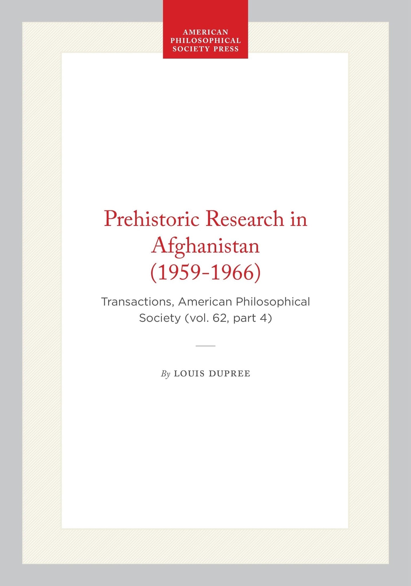 Prehistoric Research in Afghanistan (1959-1966)