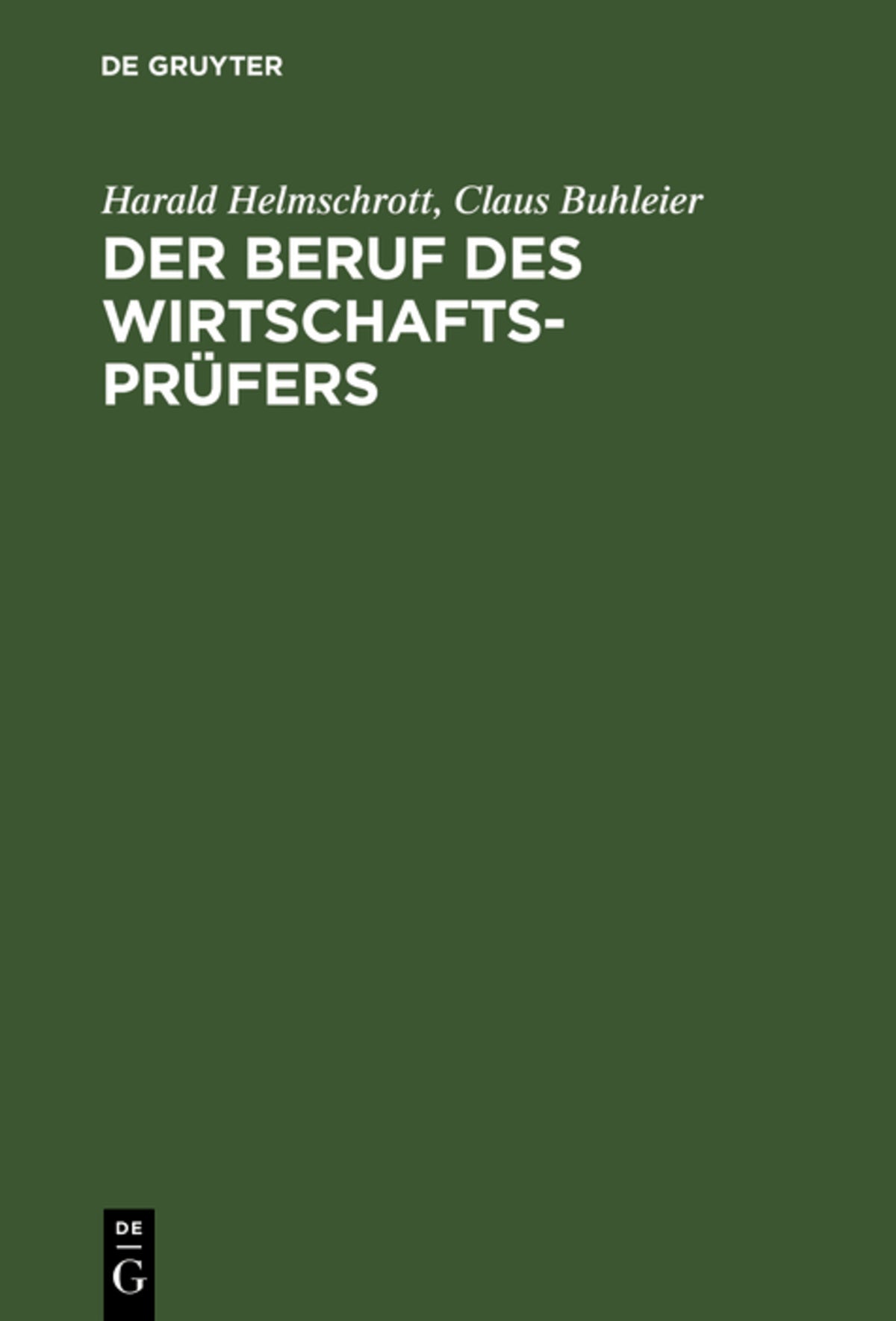 Cover image for Der Beruf des Wirtschaftsprüfers ISBN 9783486247435