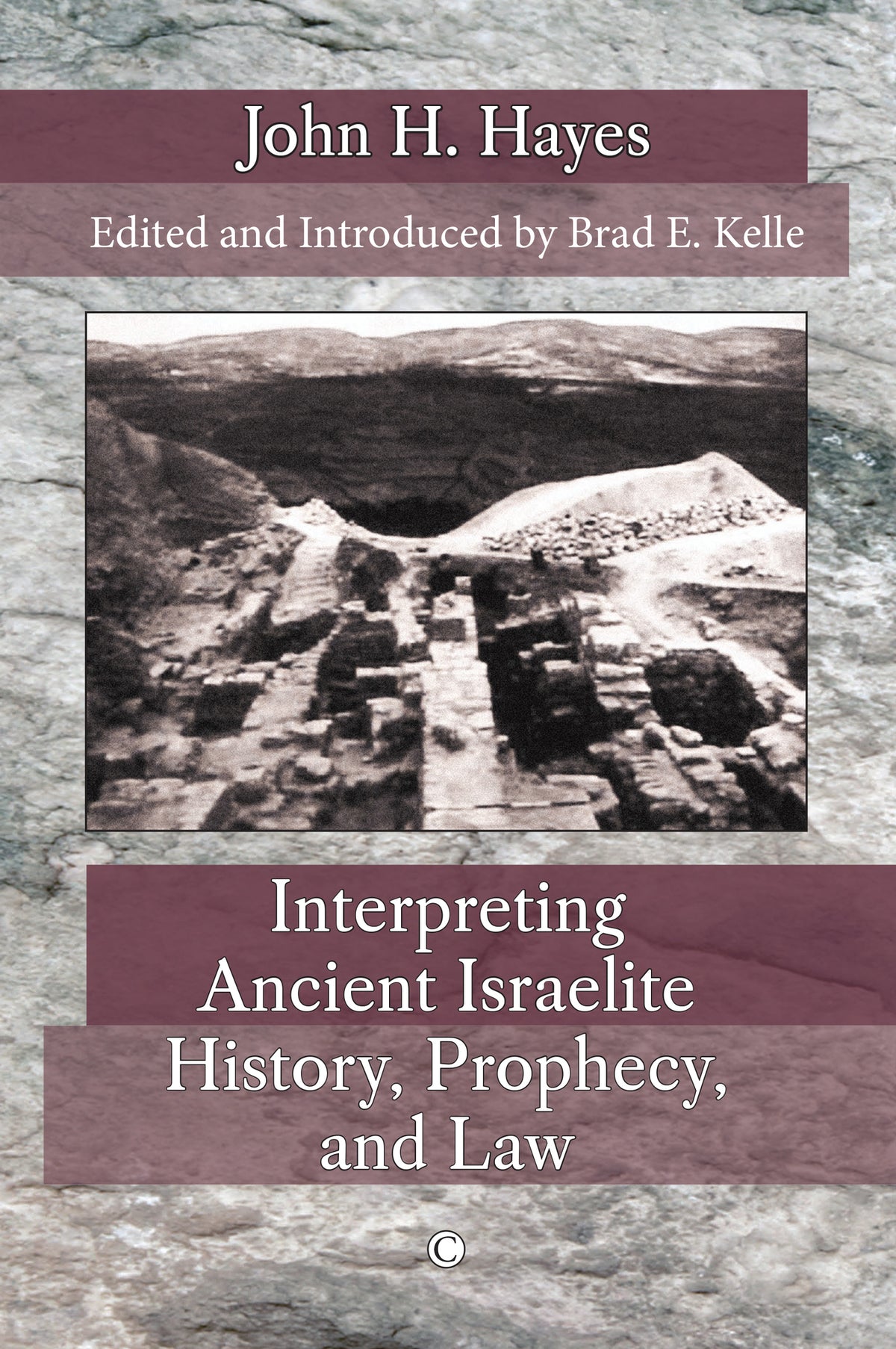 Cover image for Interpreting Ancient Israelite History, Prophecy, and Law ISBN 9780227176511