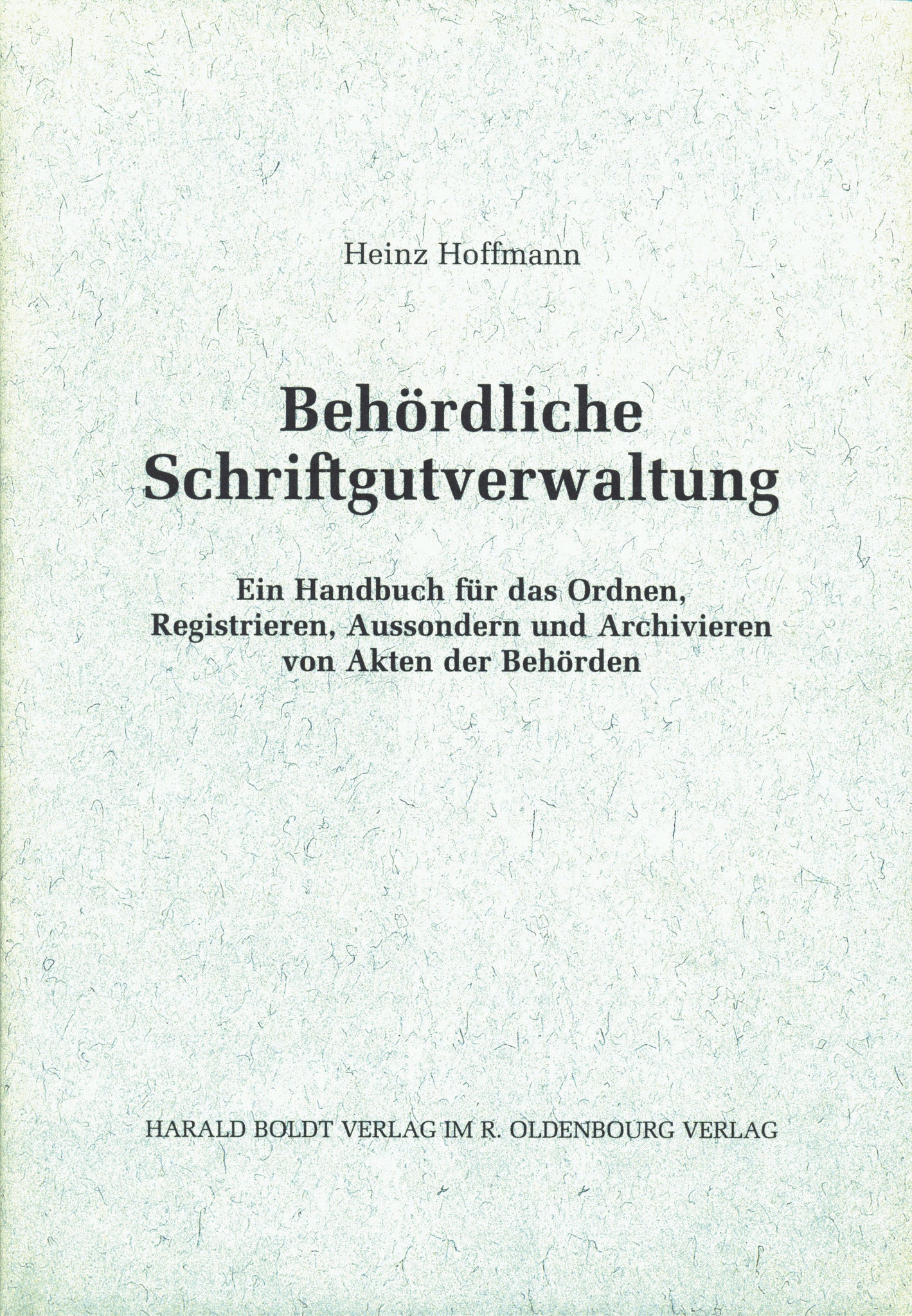 Behördliche Schriftgutverwaltung