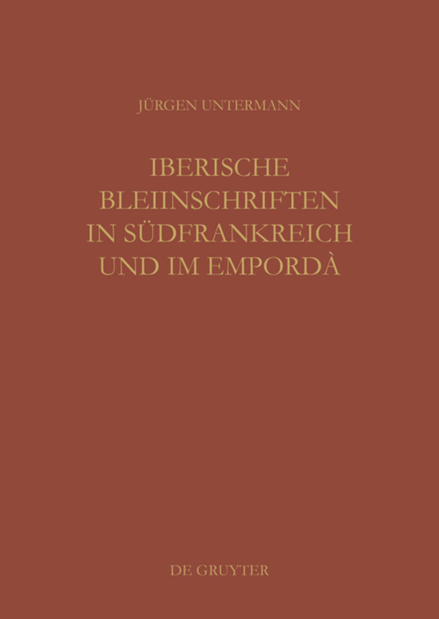 Iberische Bleiinschriften in Südfrankreich und im Empordà
