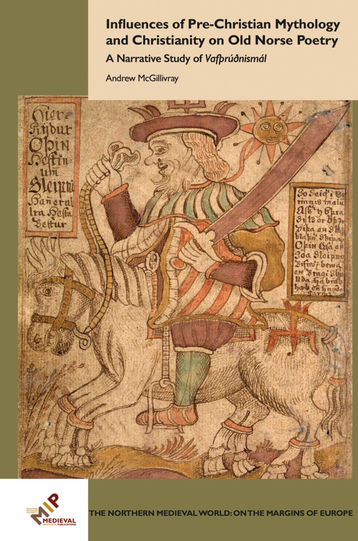 Cover image for Influences of Pre-Christian Mythology and Christianity on Old Norse Poetry ISBN 9781580443357