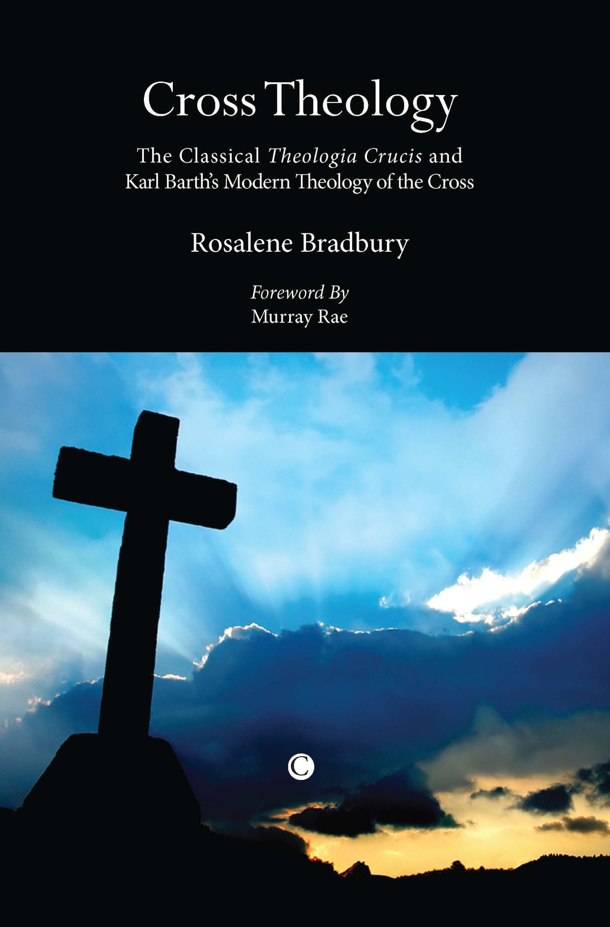 Cover image for Cross Theology ISBN 9780227680308