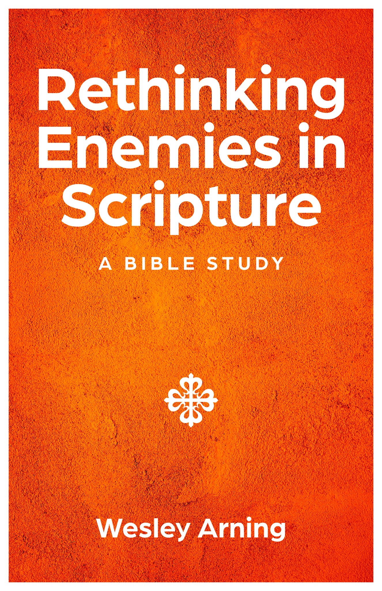 Cover image for Rethinking Enemies in Scripture ISBN 9781596273023