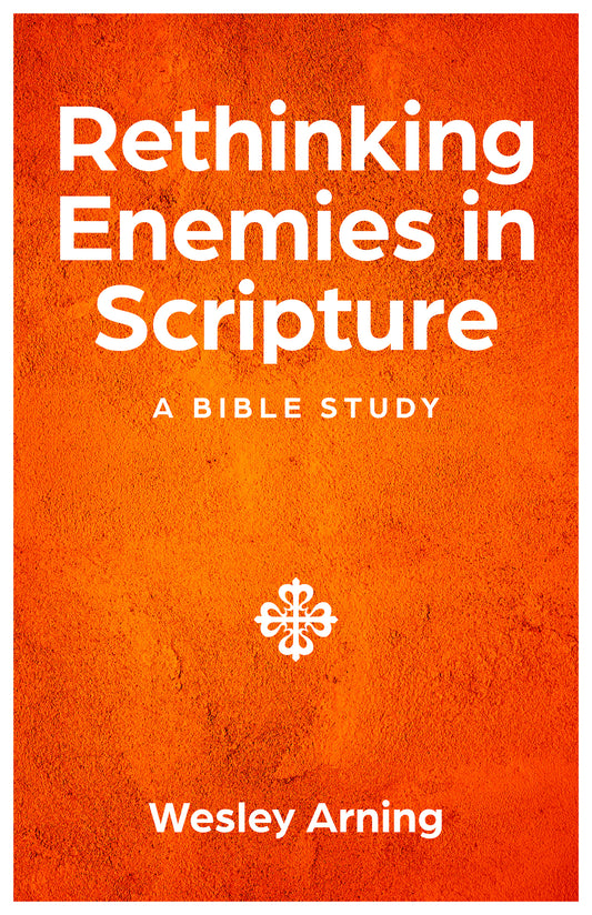Rethinking Enemies in Scripture