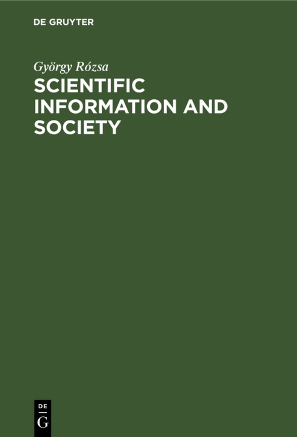 Cover image for Scientific Information and Society ISBN 9789027971814