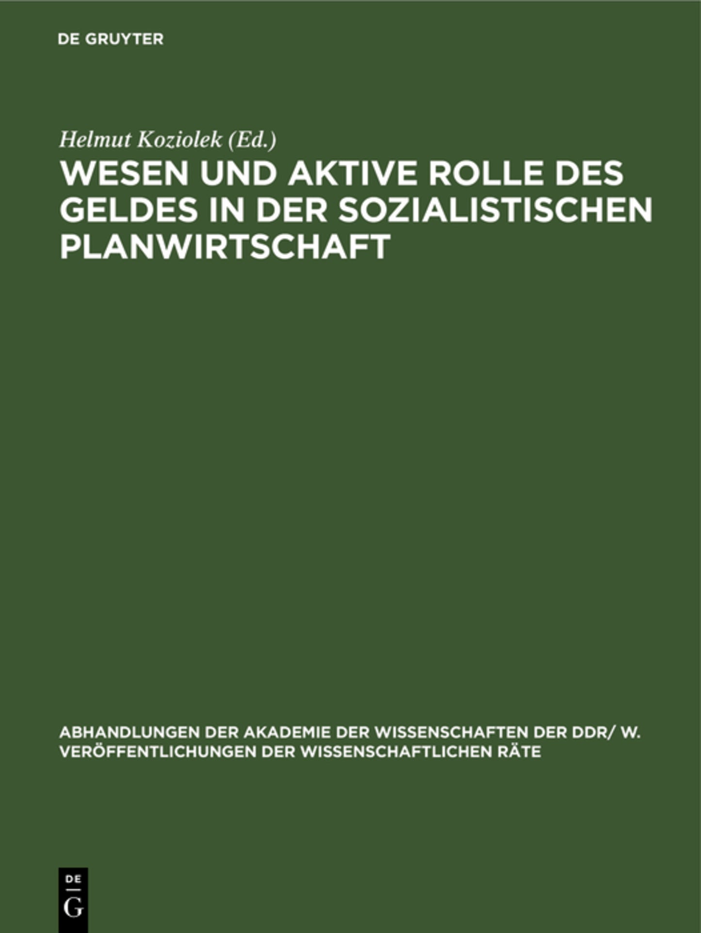 Wesen und aktive Rolle des Geldes in der sozialistischen Planwirtschaft