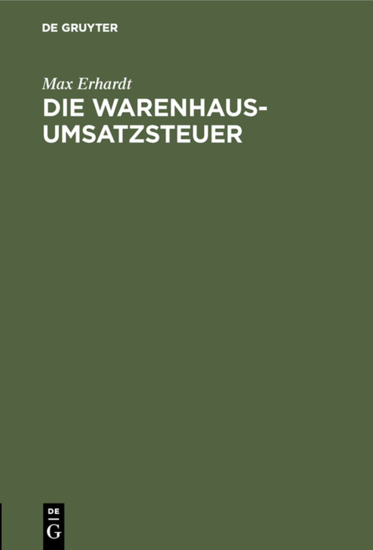 Cover image for Die Warenhaus-Umsatzsteuer ISBN 9783111266053