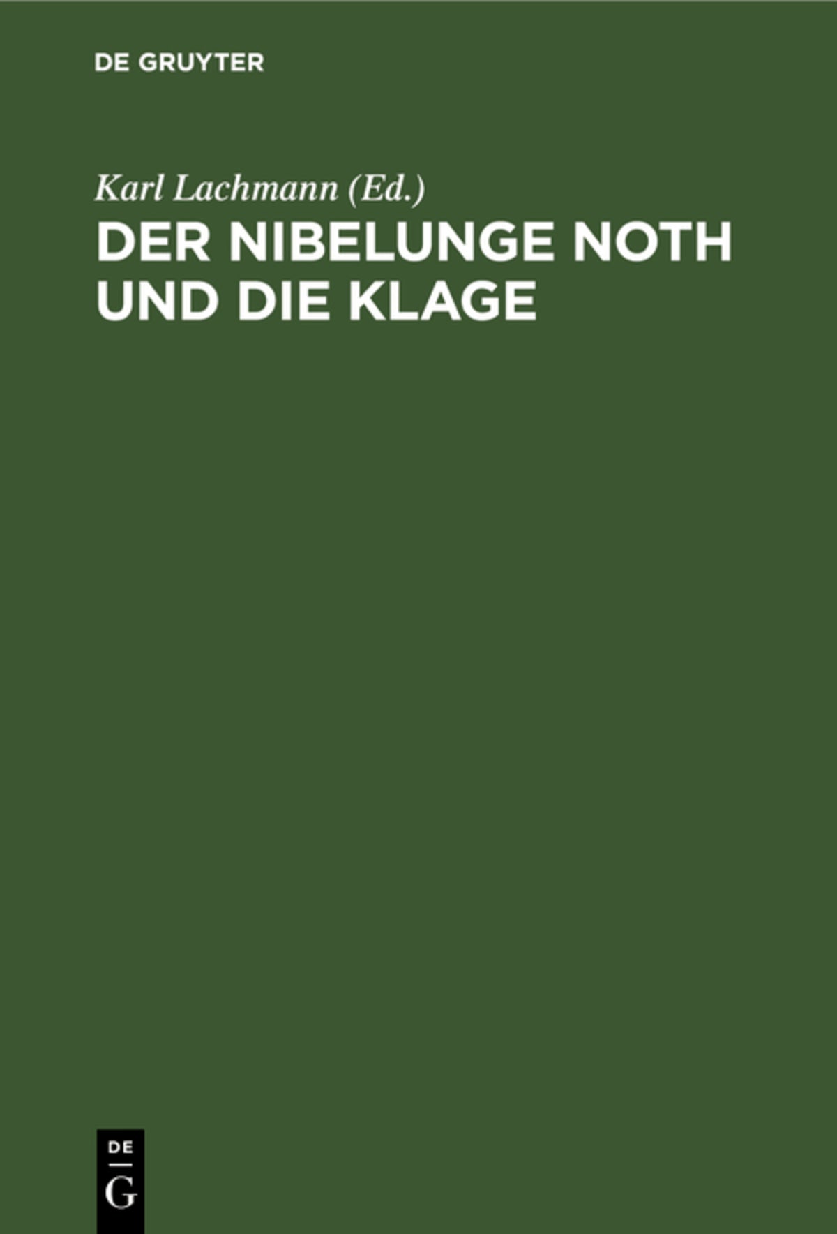 Cover image for Der Nibelunge Noth und die Klage ISBN 9783111145945