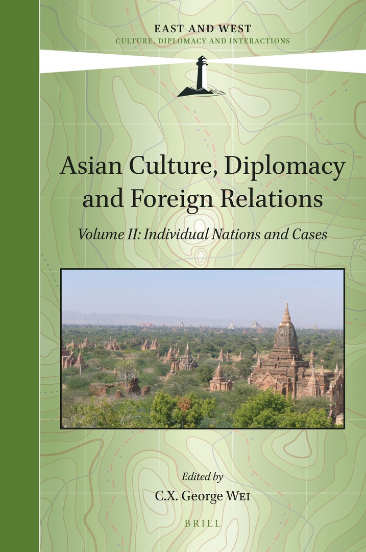 Cover image for Asian Culture, Diplomacy and Foreign Relations, Volume II ISBN 9789004508262