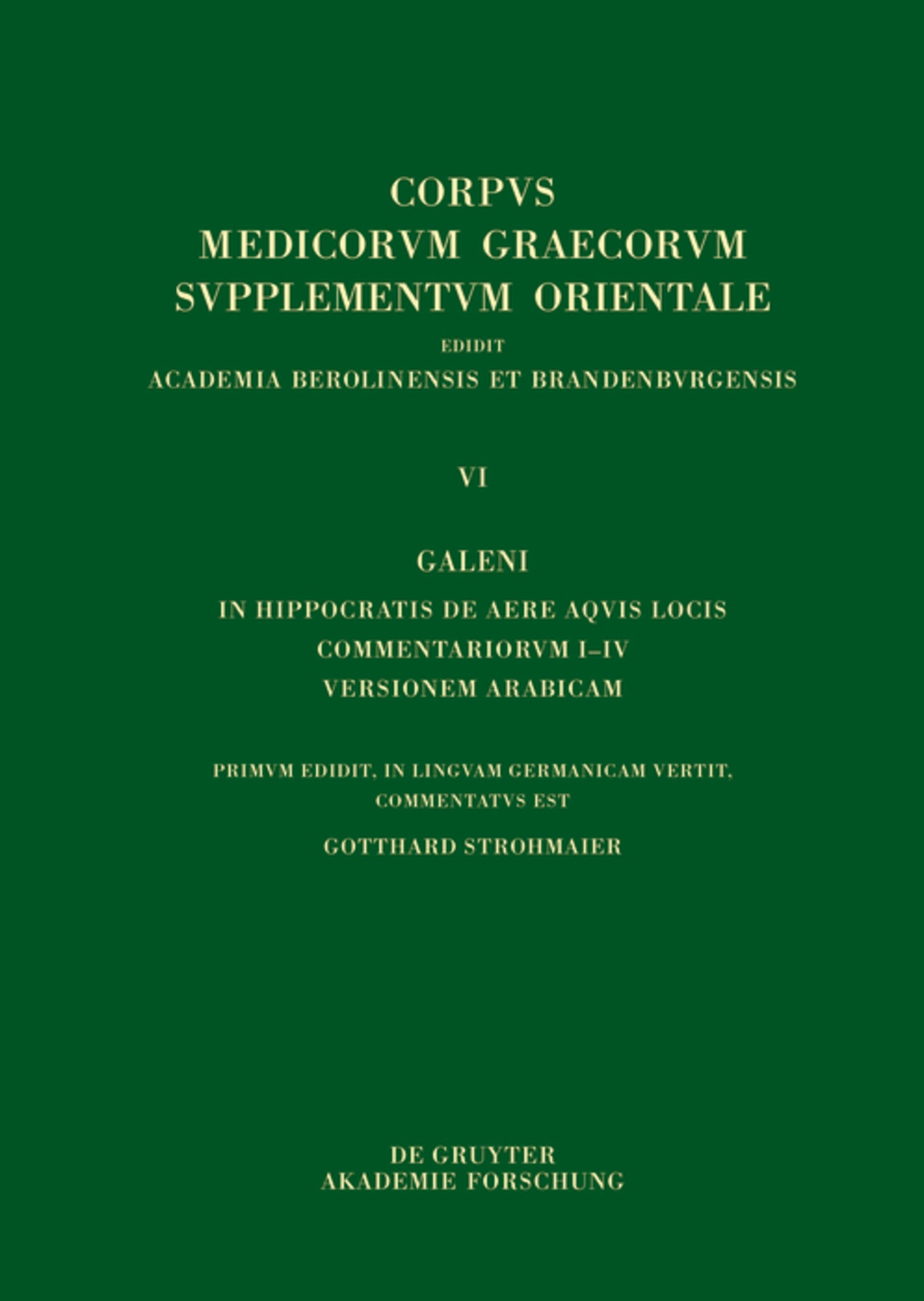 Galeni In Hippocratis Epidemiarum librum VI commentariorum I–VIII versio Arabica