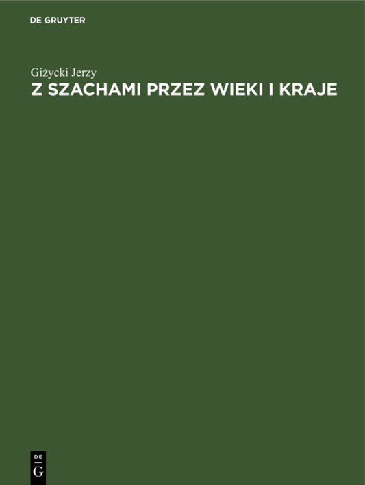 Z szachami przez wieki i kraje