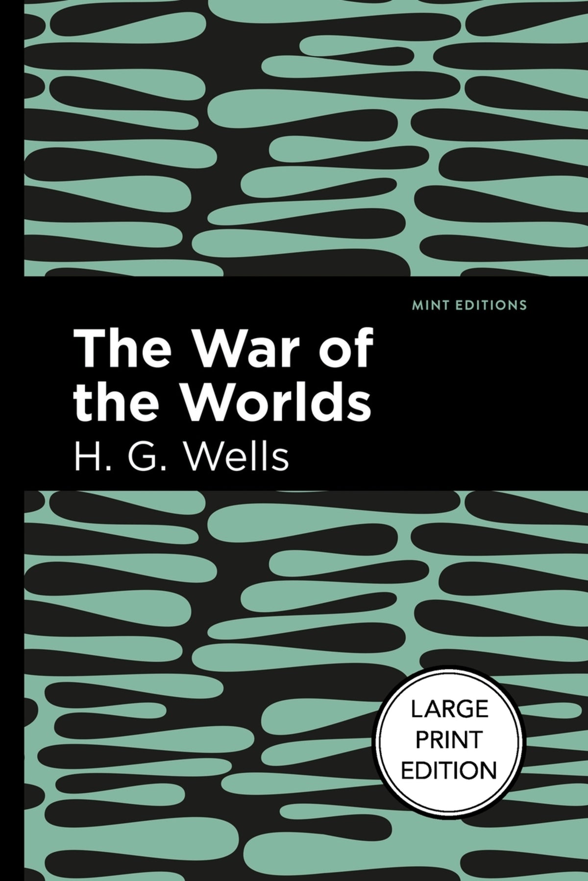 Cover image for The War of the Worlds (Large Print Edition) ISBN 9798888975282