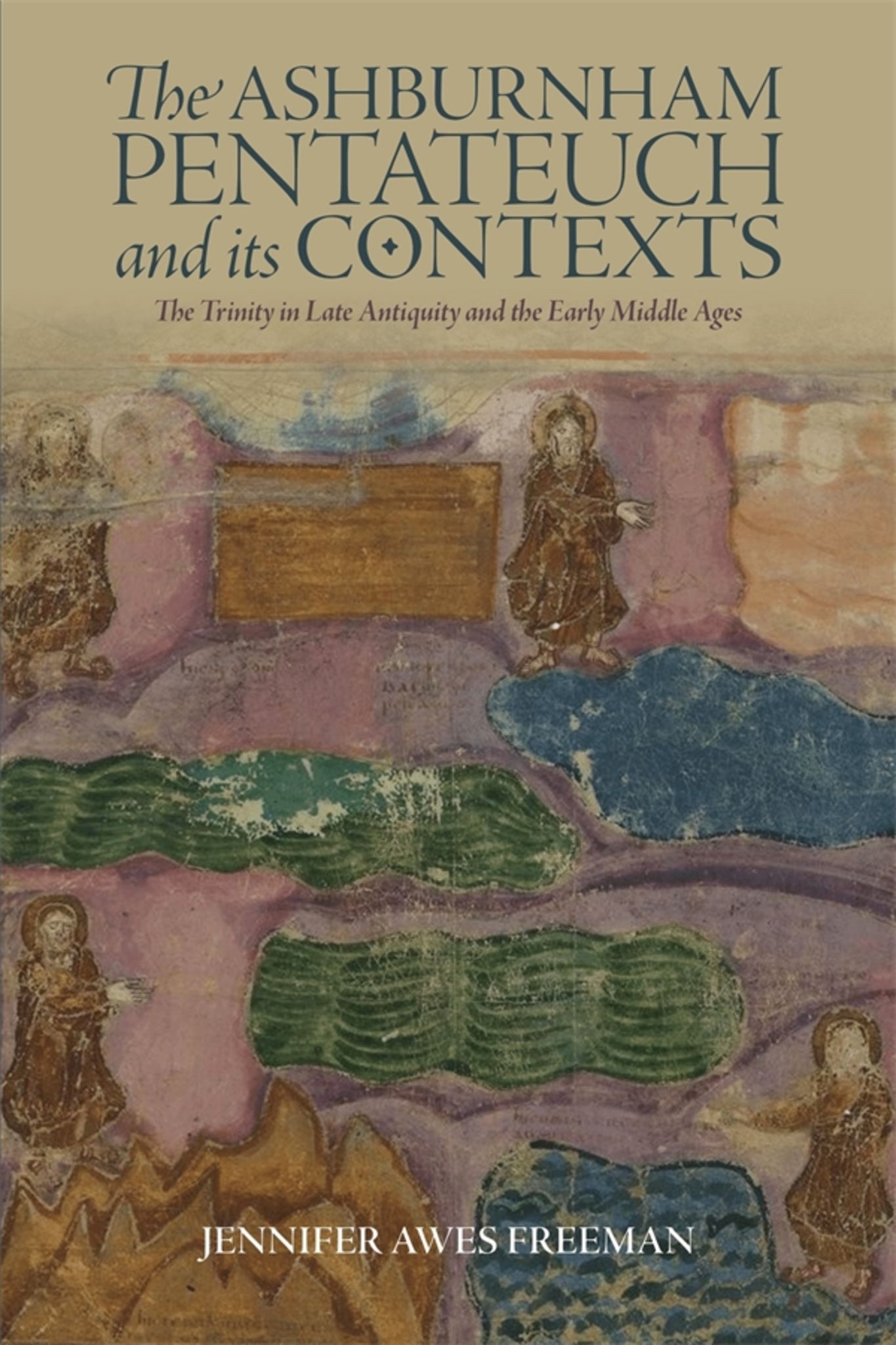 Cover image for The Ashburnham Pentateuch and its Contexts ISBN 9781783276844