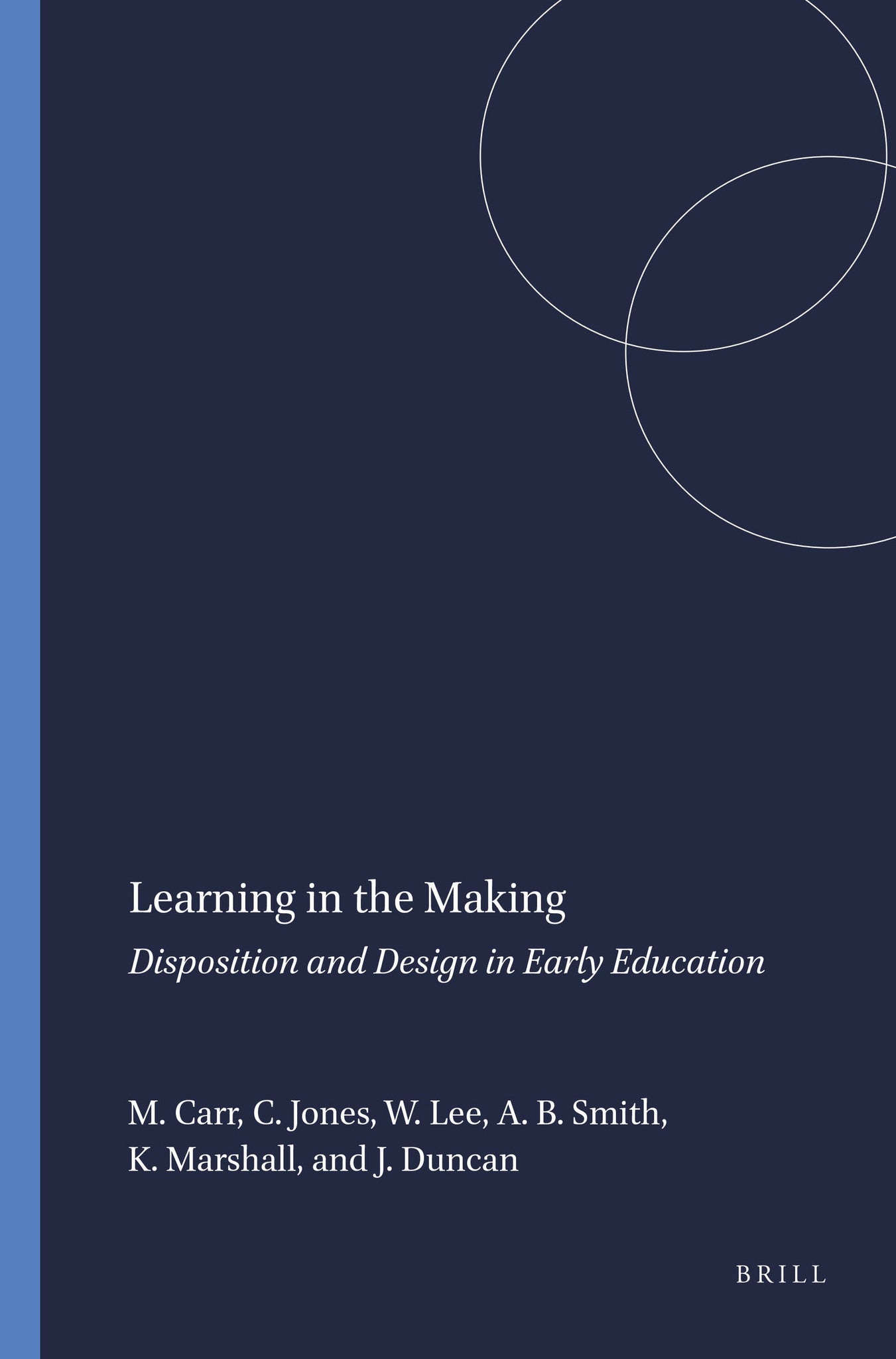 Learning in the Making
