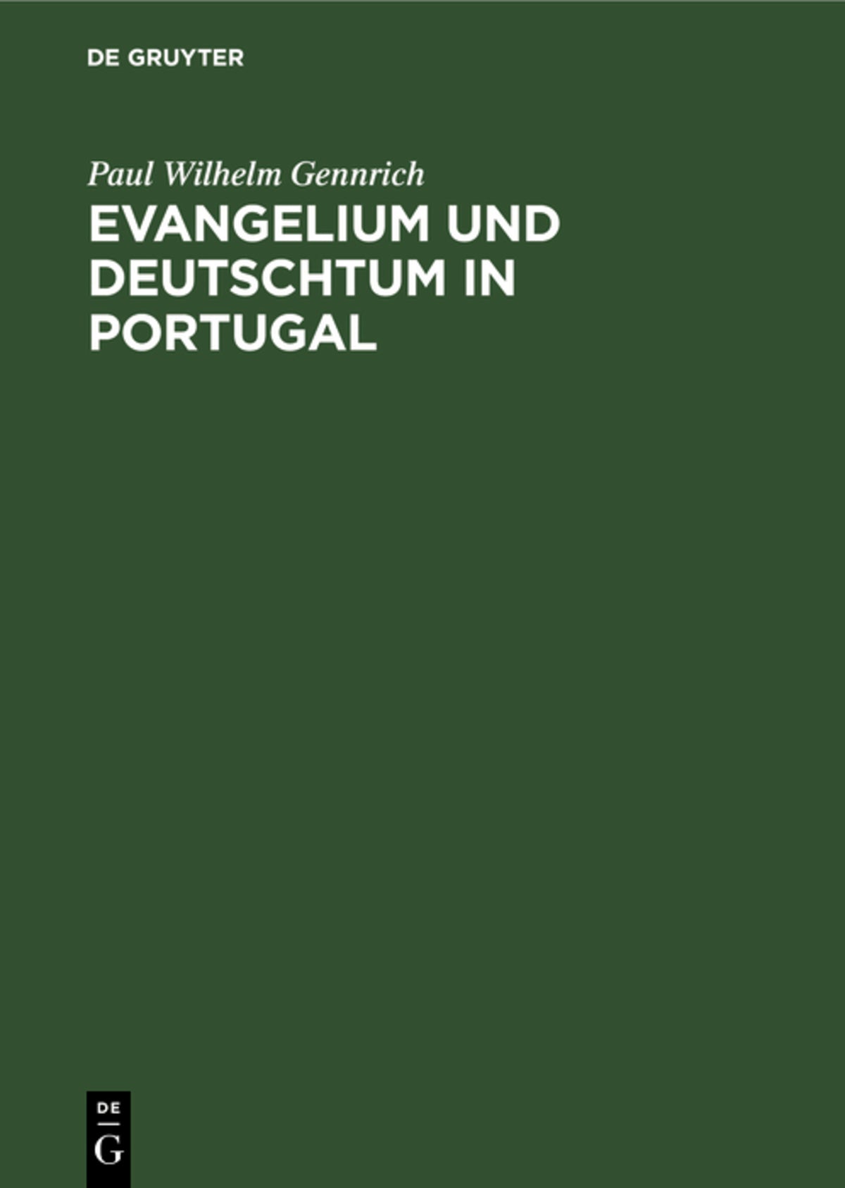Cover image for Evangelium und Deutschtum in Portugal ISBN 9783111178967