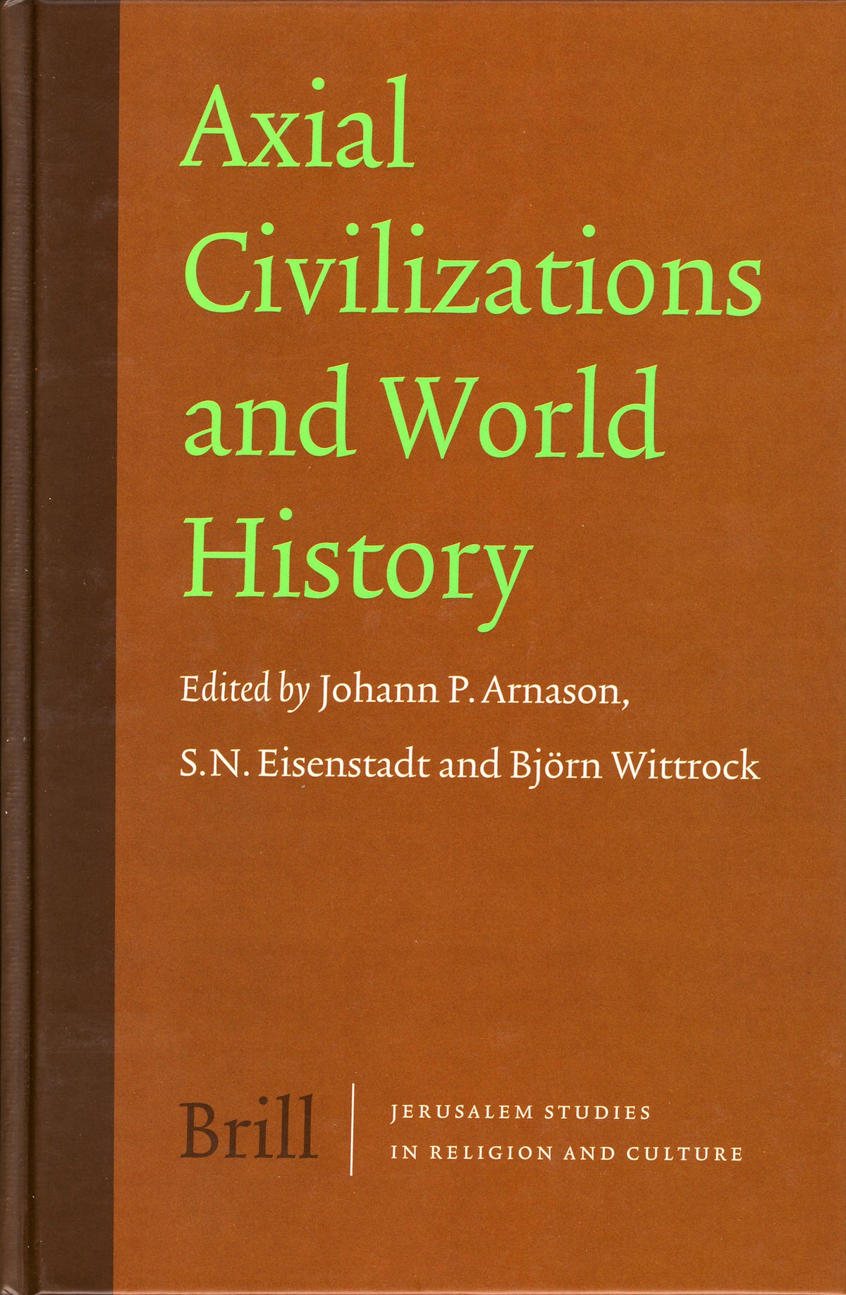 Cover image for Axial Civilizations and World History ISBN 9789004139558