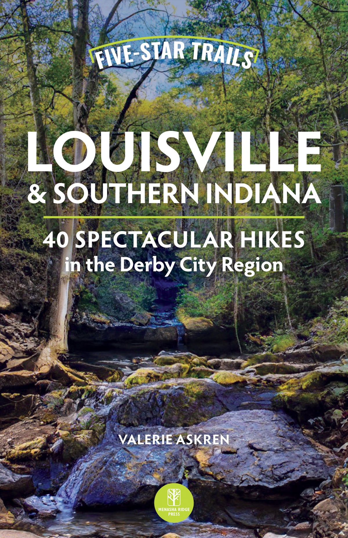 Cover image for Five-Star Trails: Louisville & Southern Indiana ISBN 9781634043571
