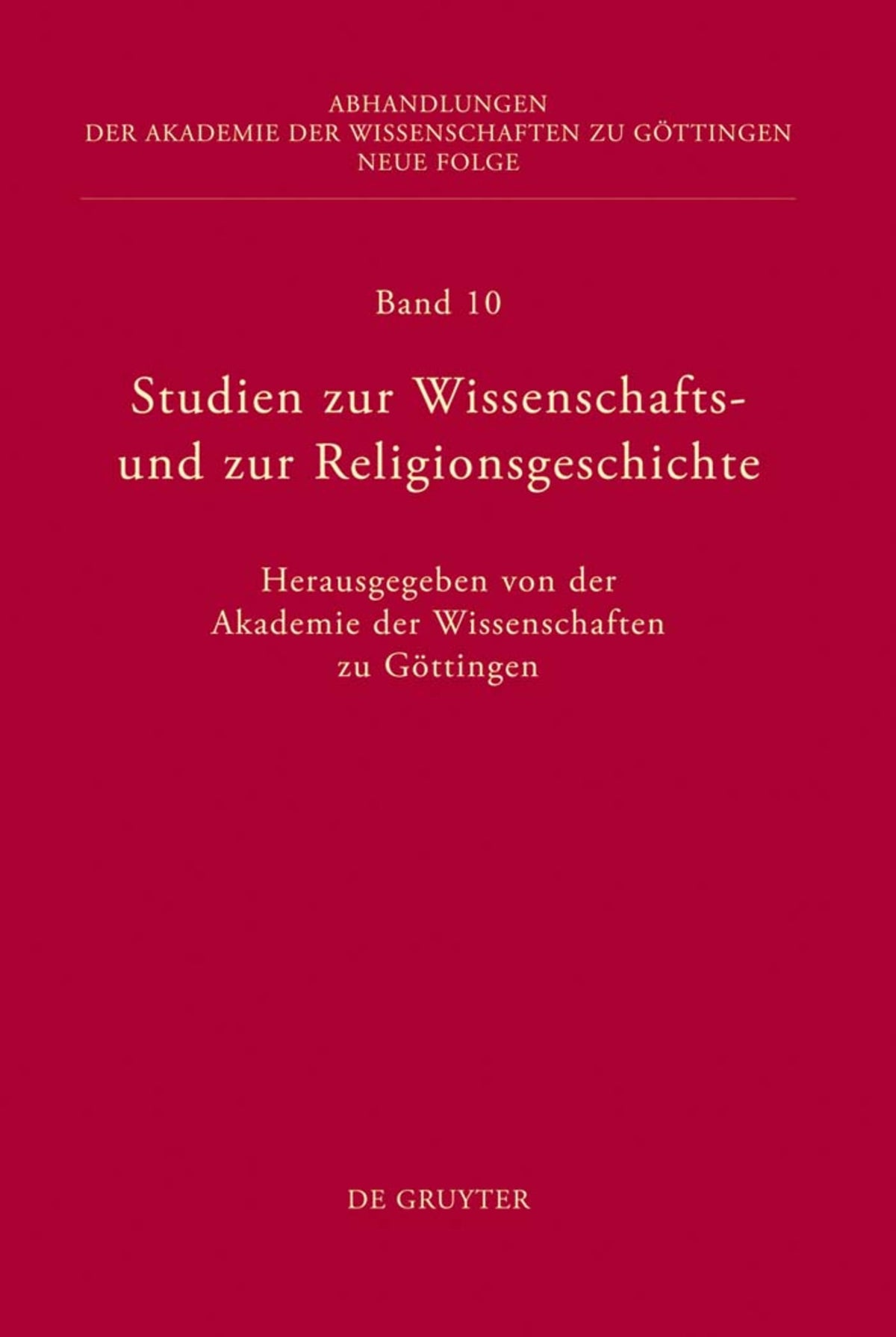 Studien zur Wissenschafts- und zur Religionsgeschichte