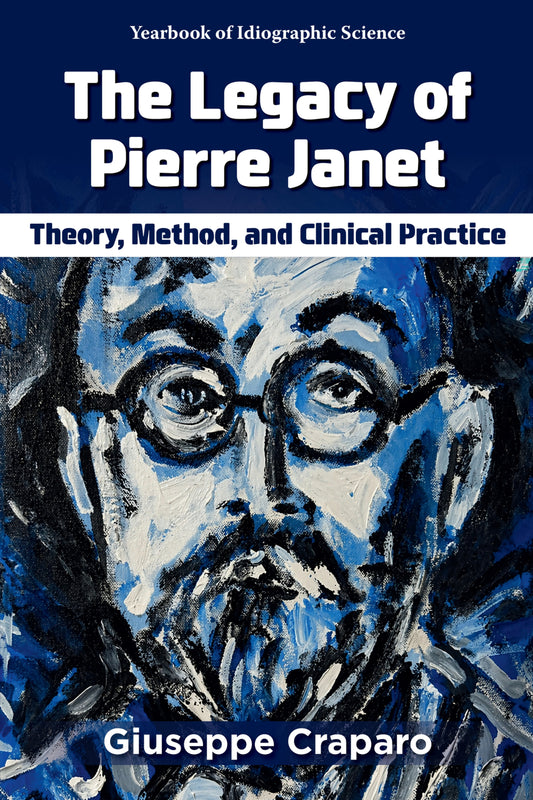 The Legacy of Pierre Janet