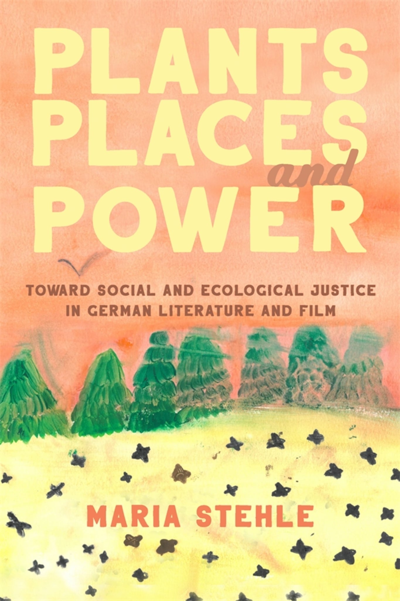 Cover image for Plants, Places, and Power ISBN 9781640141254