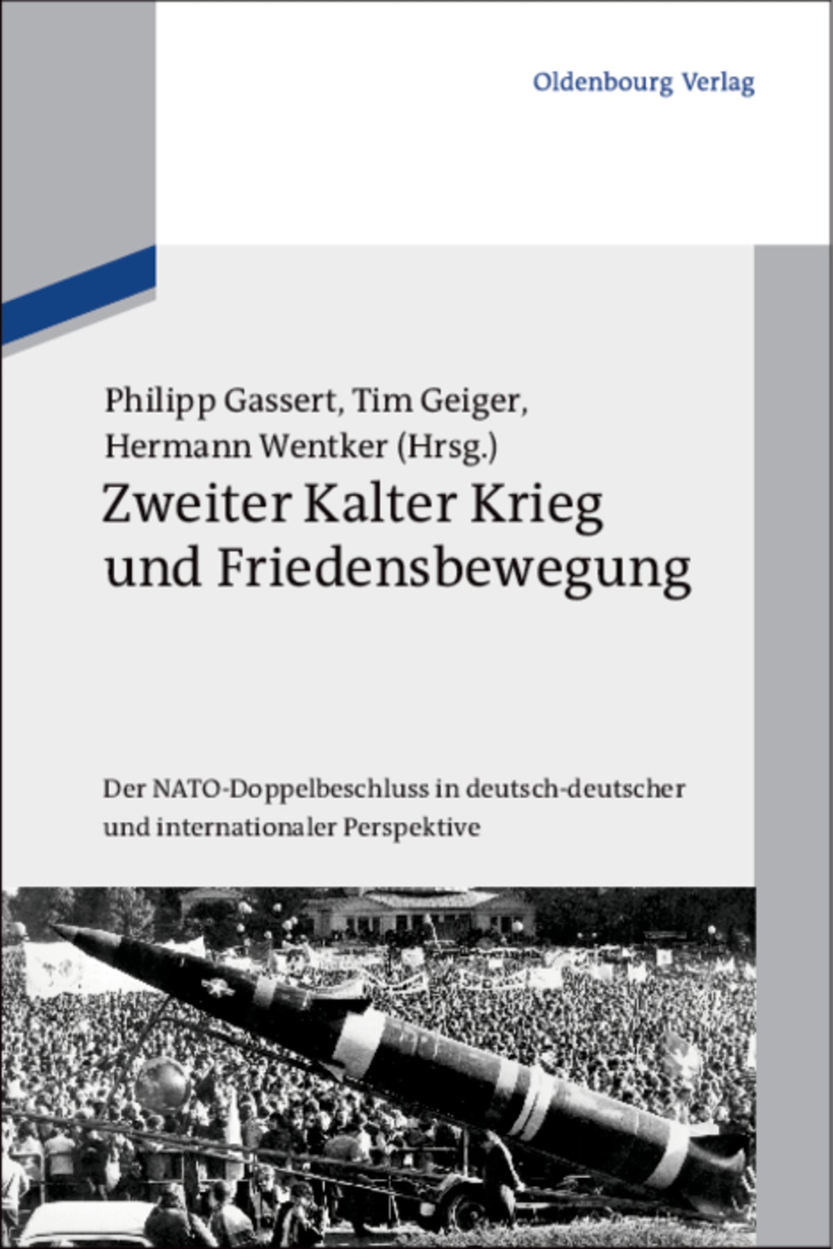 Cover image for Zweiter Kalter Krieg und Friedensbewegung ISBN 9783486704136