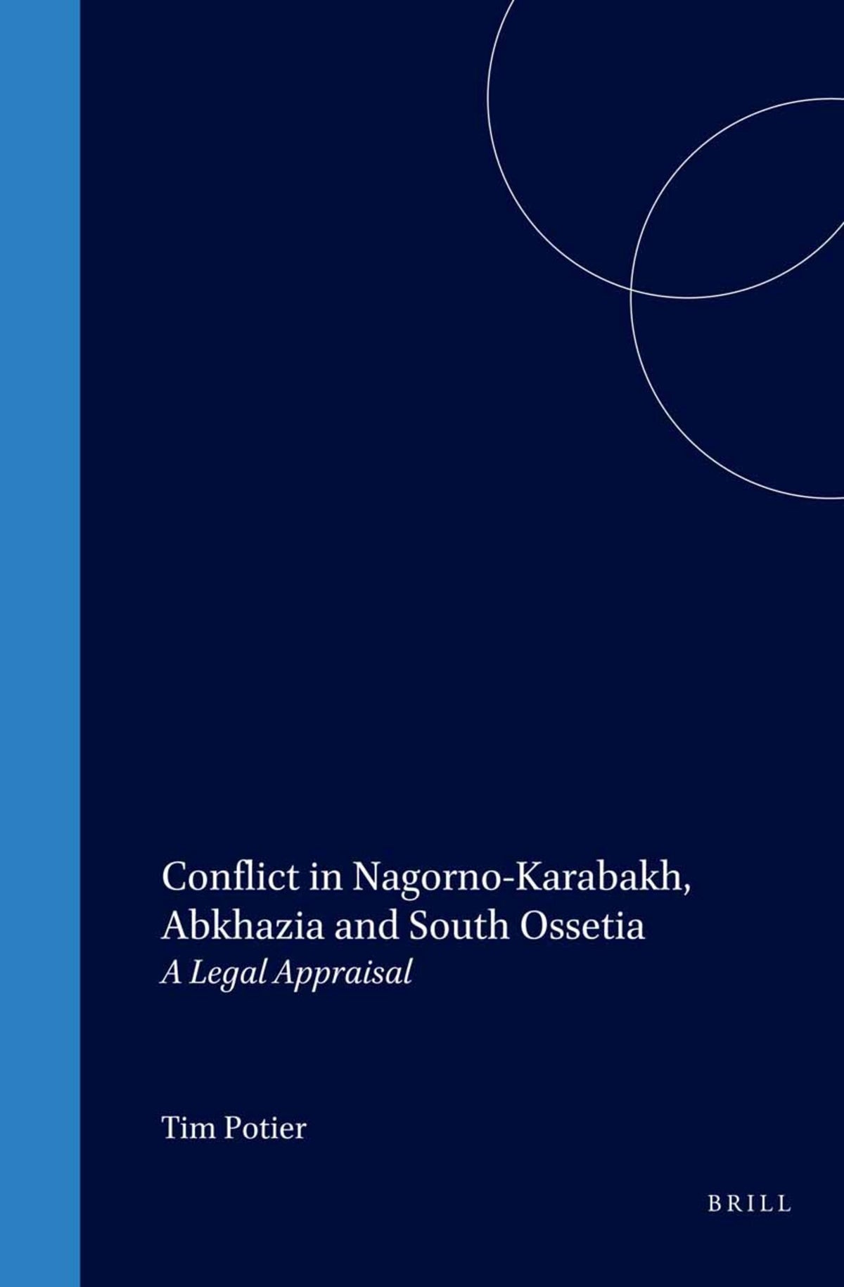 Cover image for Conflict in Nagorno-Karabakh, Abkhazia and South Ossetia ISBN 9789041114778