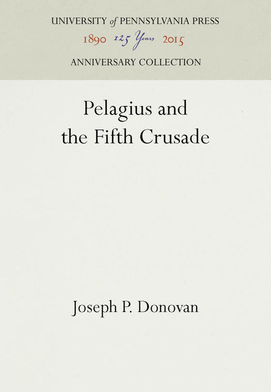 Pelagius and the Fifth Crusade