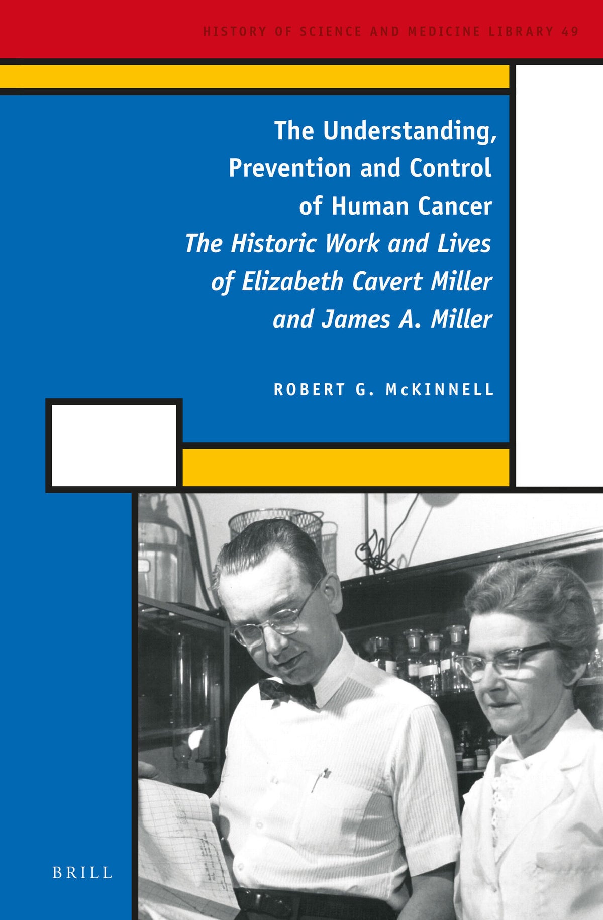 Cover image for The Understanding, Prevention and Control of Human Cancer ISBN 9789004286795