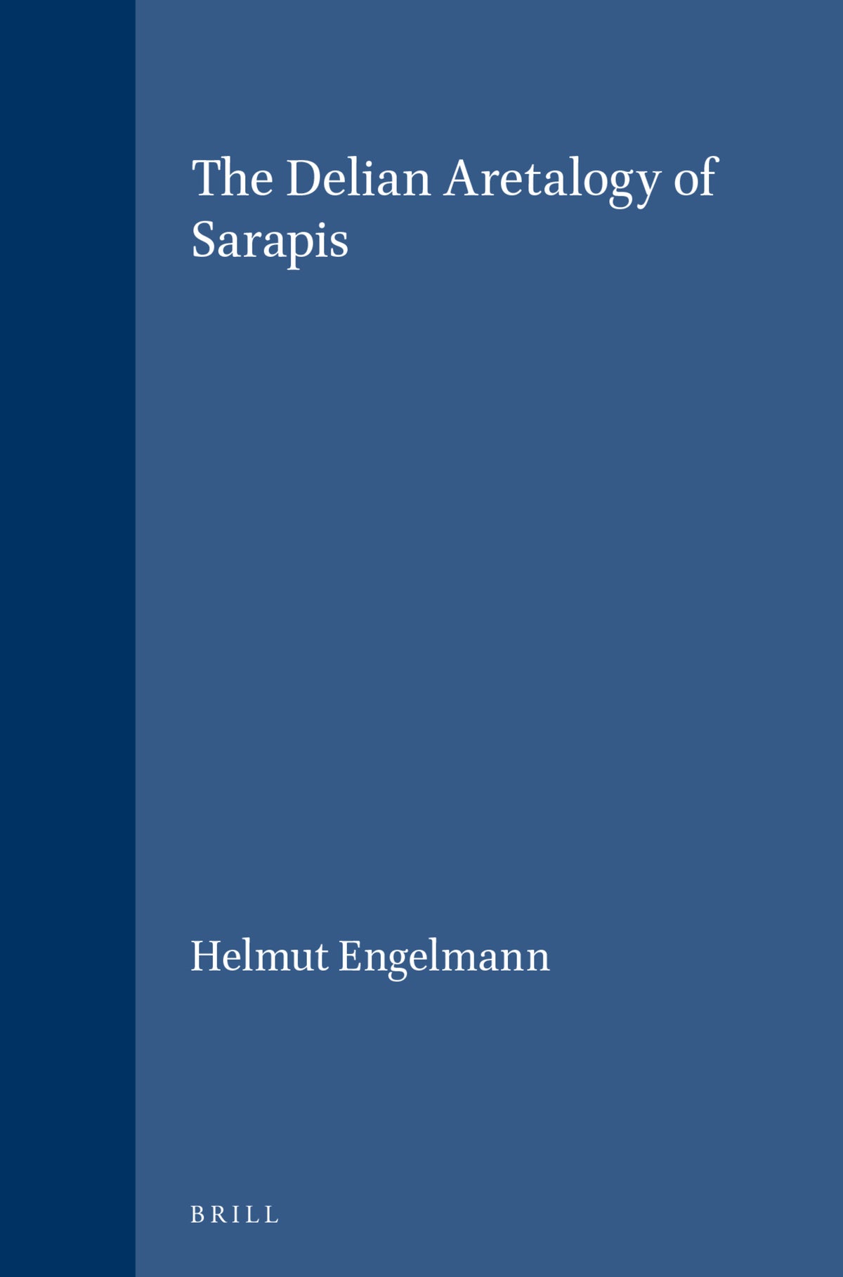 Cover image for The Delian Aretalogy of Sarapis ISBN 9789004042025