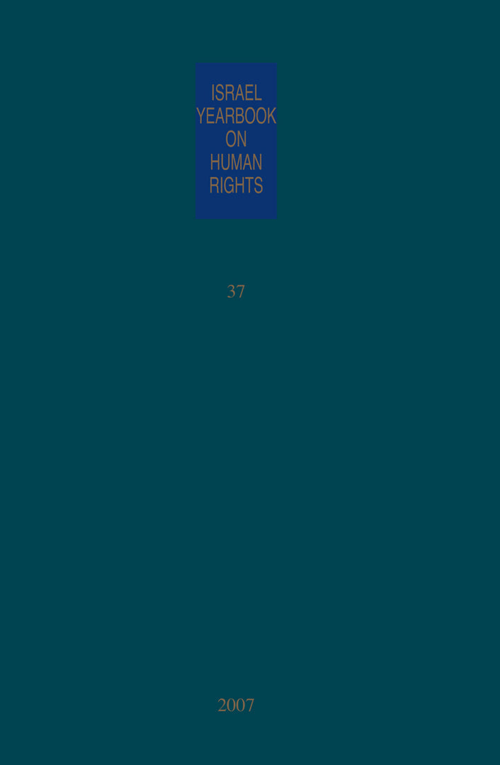 Cover image for Israel Yearbook on Human Rights, Volume 37 (2007) ISBN 9789004162983