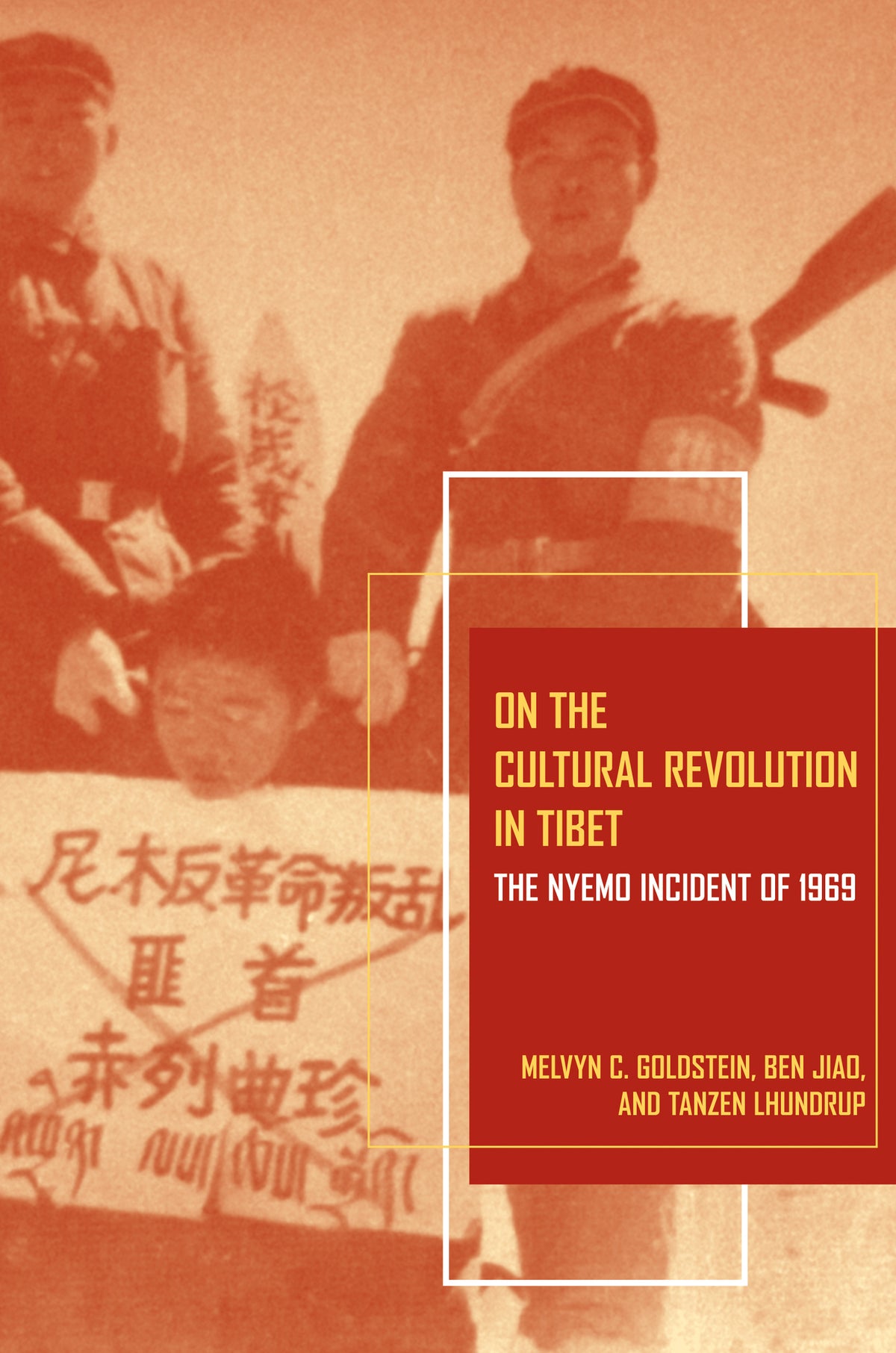 Cover image for On the Cultural Revolution in Tibet ISBN 9780520267909
