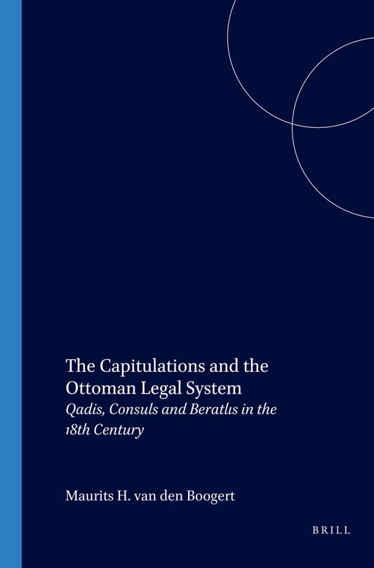 The Capitulations and the Ottoman Legal System
