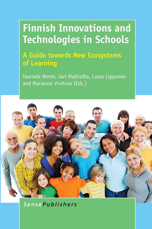 Finnish Innovations and Technologies in Schools
