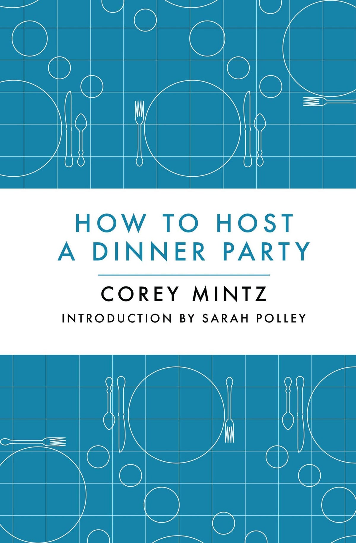 Cover image for How to Host a Dinner Party ISBN 9781770892309