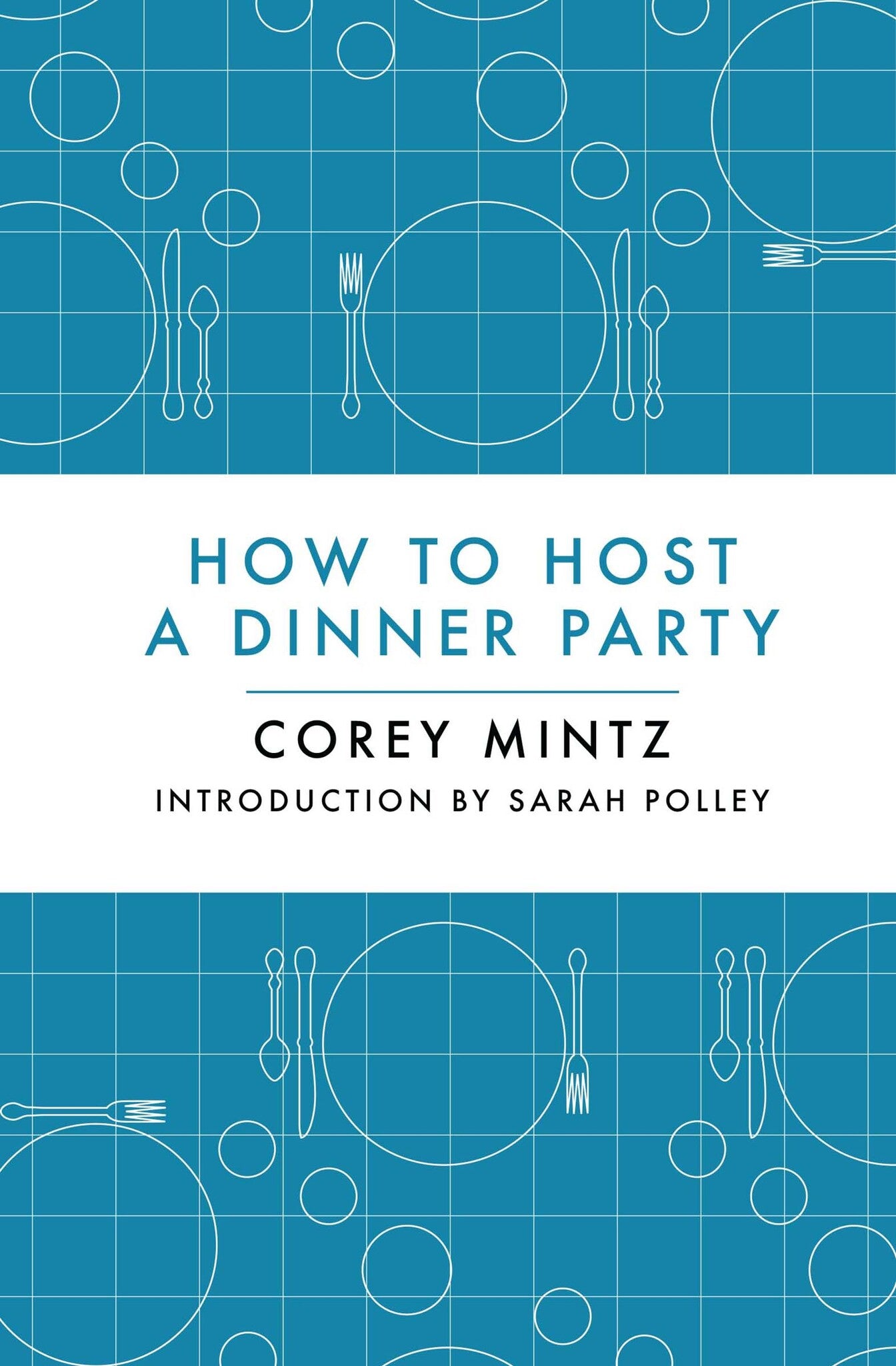 Cover image for How to Host a Dinner Party ISBN 9781770892309