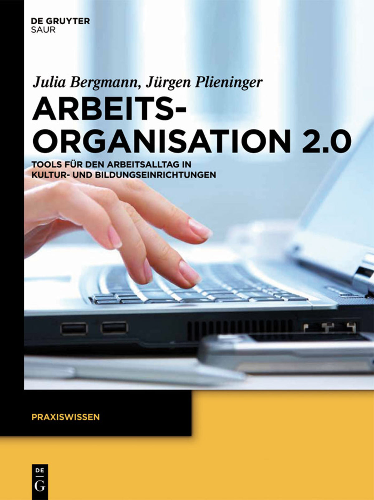 Cover image for Arbeitsorganisation 2.0 ISBN 9783110269505