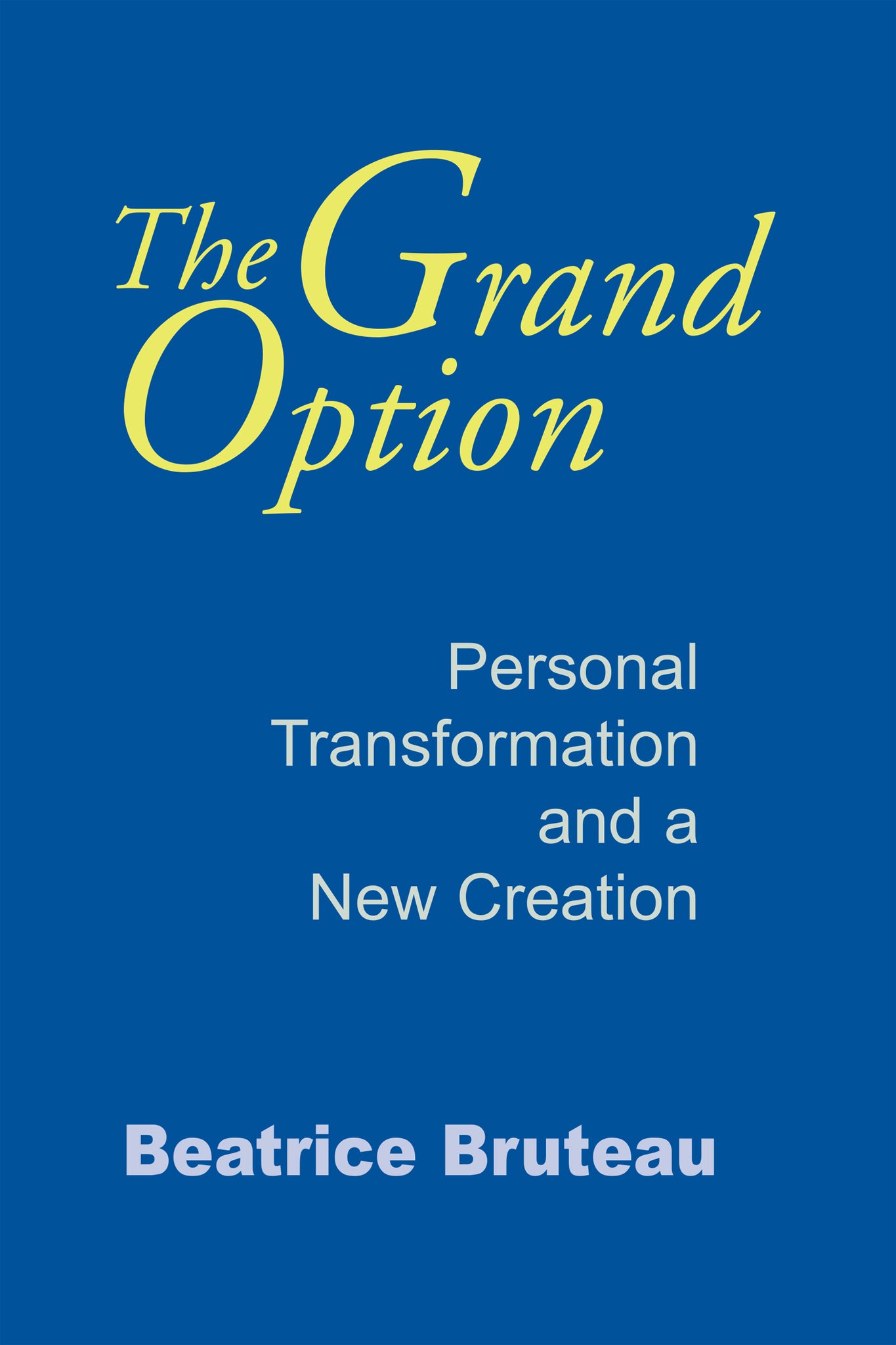 Cover image for The Grand Option ISBN 9780268010423