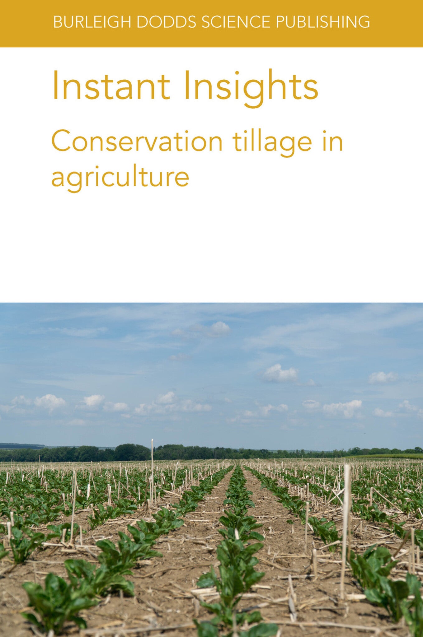 Cover image for Instant Insights: Conservation tillage in agriculture ISBN 9781801462815