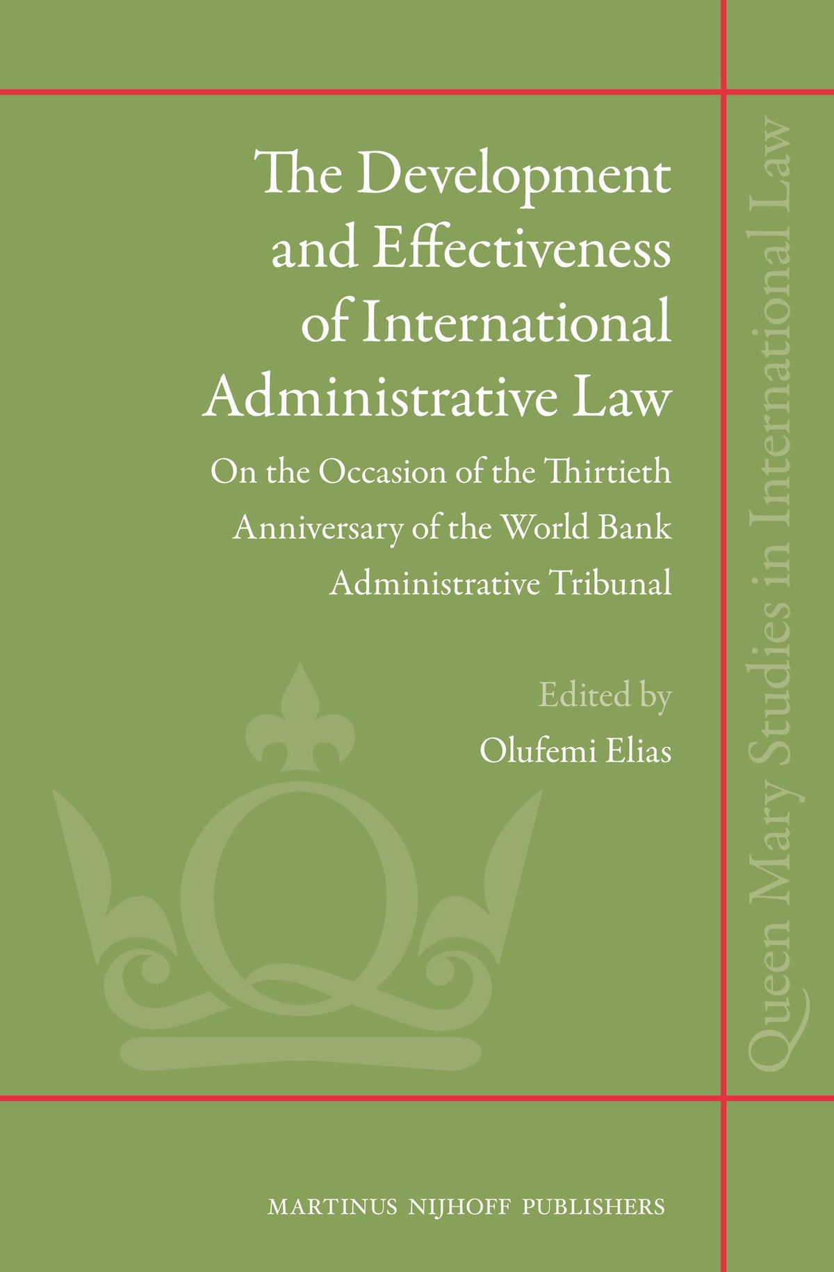 Cover image for The Development and Effectiveness of International Administrative Law ISBN 9789004194700