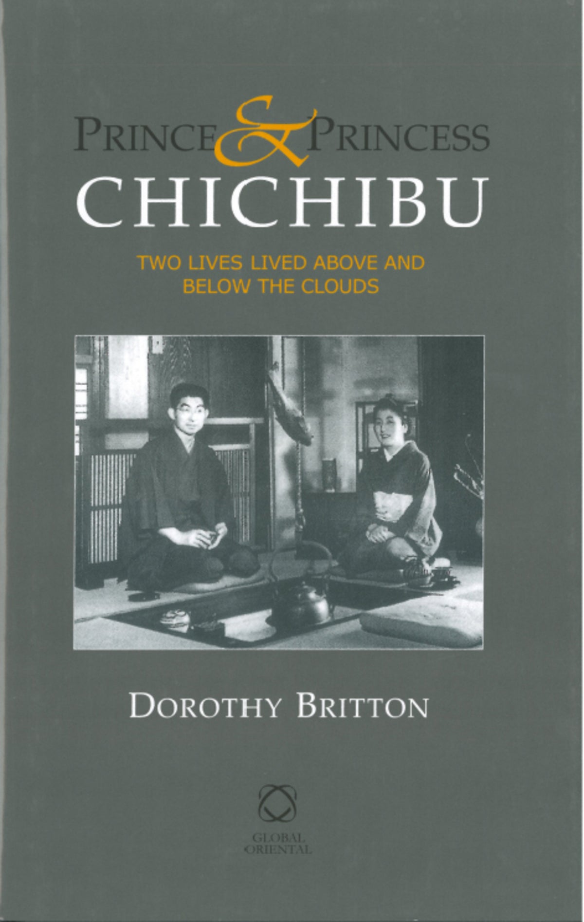 Cover image for Prince and Princess Chichibu ISBN 9781905246243