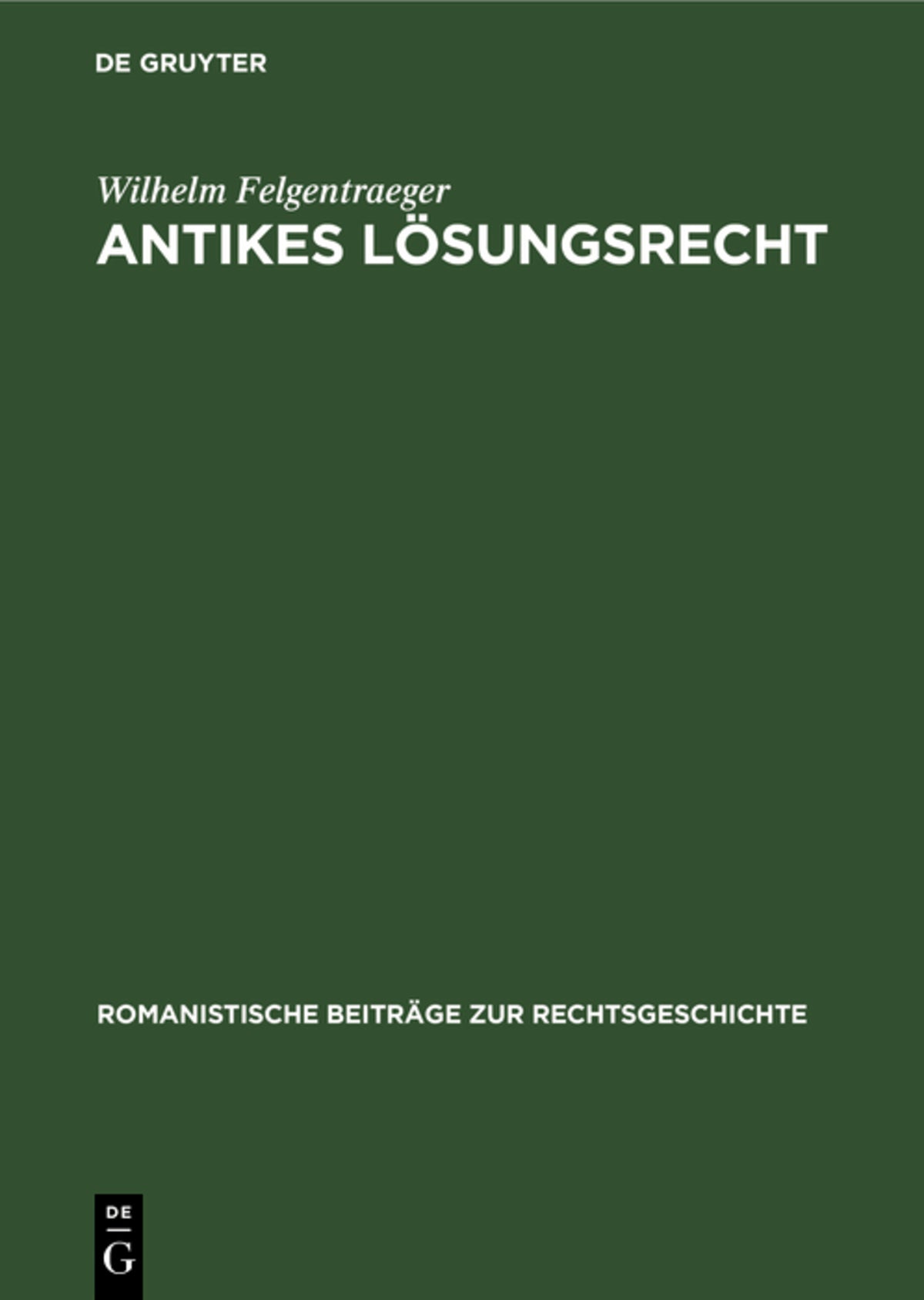 Cover image for Antikes Lösungsrecht ISBN 9783111190730