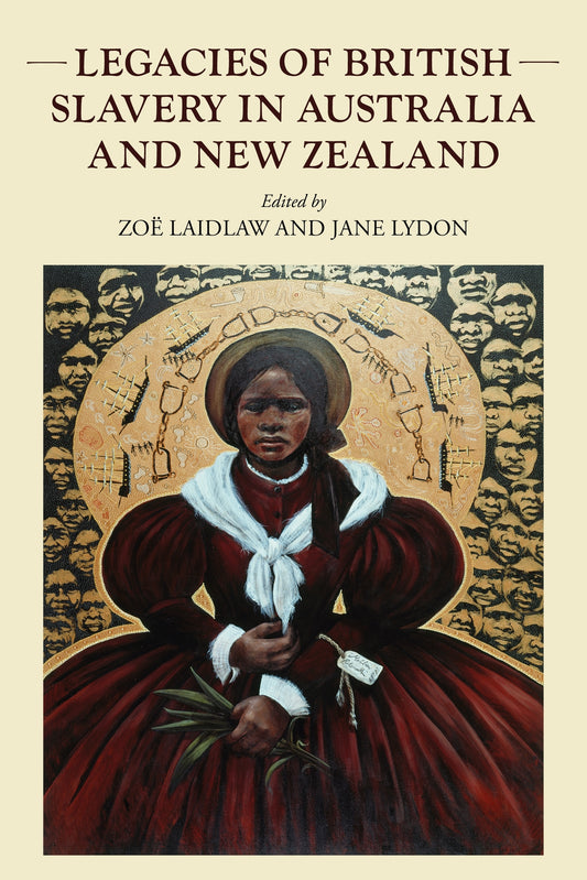 Legacies of British slavery in Australia and New Zealand